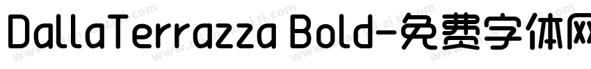 DallaTerrazza Bold字体转换
